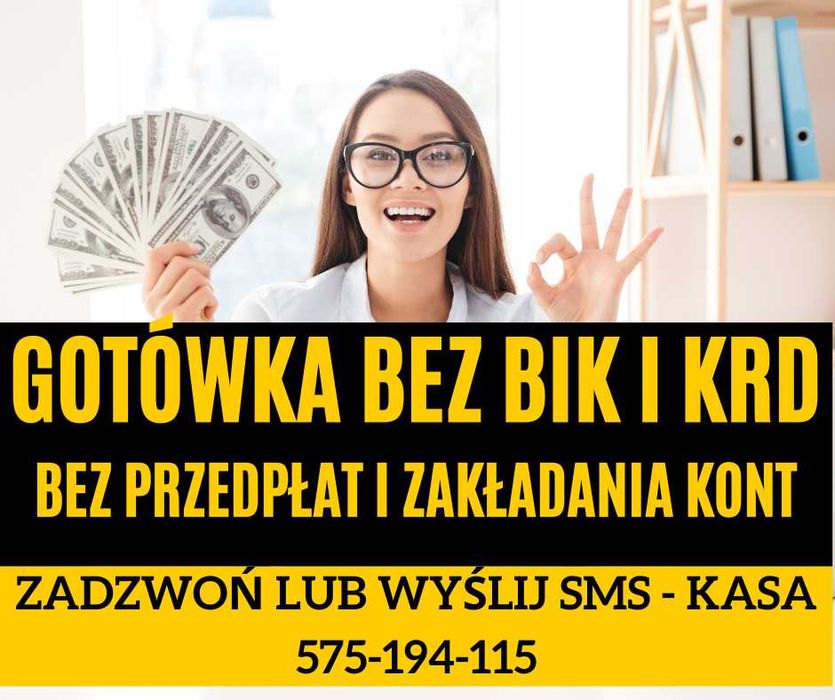 Szybka pożyczka bez zbędnych formalności , bez BIK , cała Polska