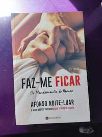 Faz me ficar e Ela primeiro, de Afonso Noite Luar.