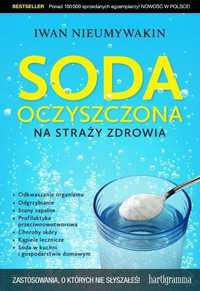 Soda Oczyszczona Na Straży Zdrowia