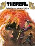 Zdradzona czarodziejka. Thorgal. Tom 1 wyd. 2023. Egmont - komiksy