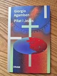 Giorgio Agamben Piłat i Jezus