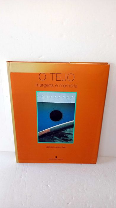 O Tejo - Margens e Memória
