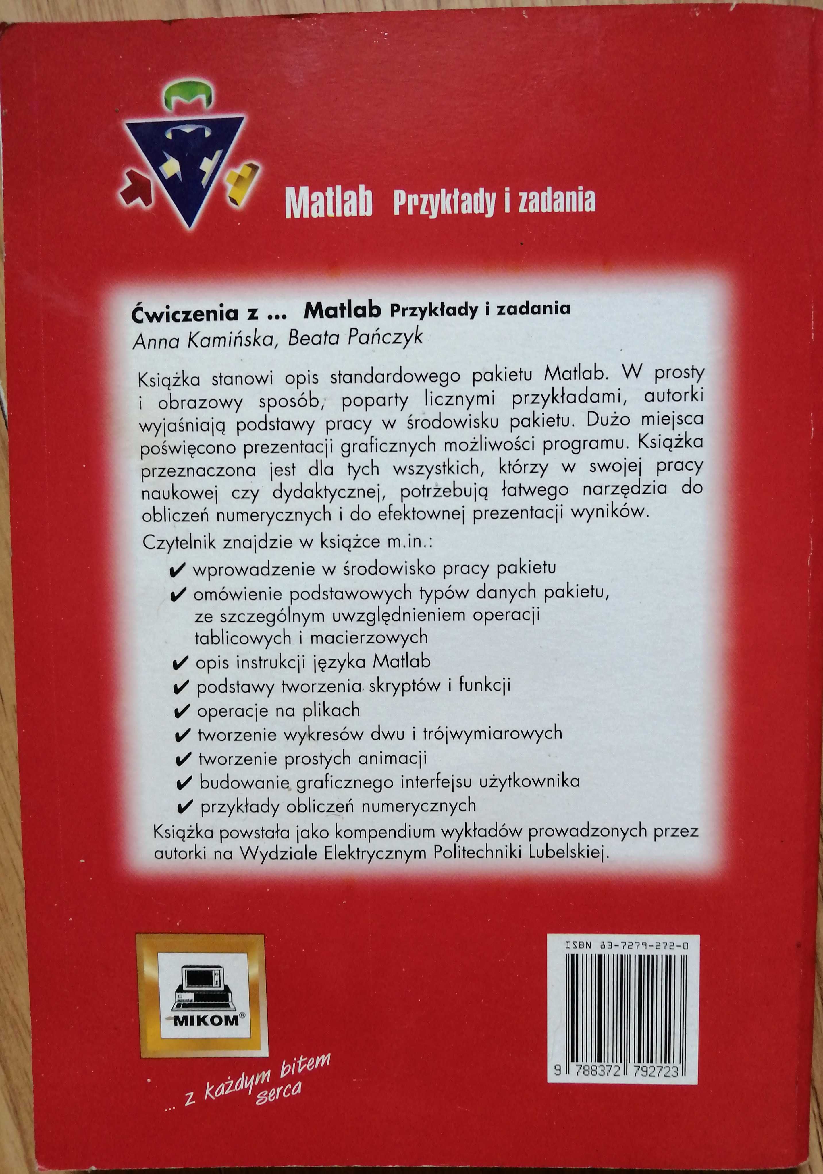 Ćwiczenia z Matlab. Przykłady i zadania. Anna Kamińska Beata Pańczyk