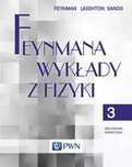 Feynmana wykłady z fizyki. Tom 3. Mechanika kwantowa