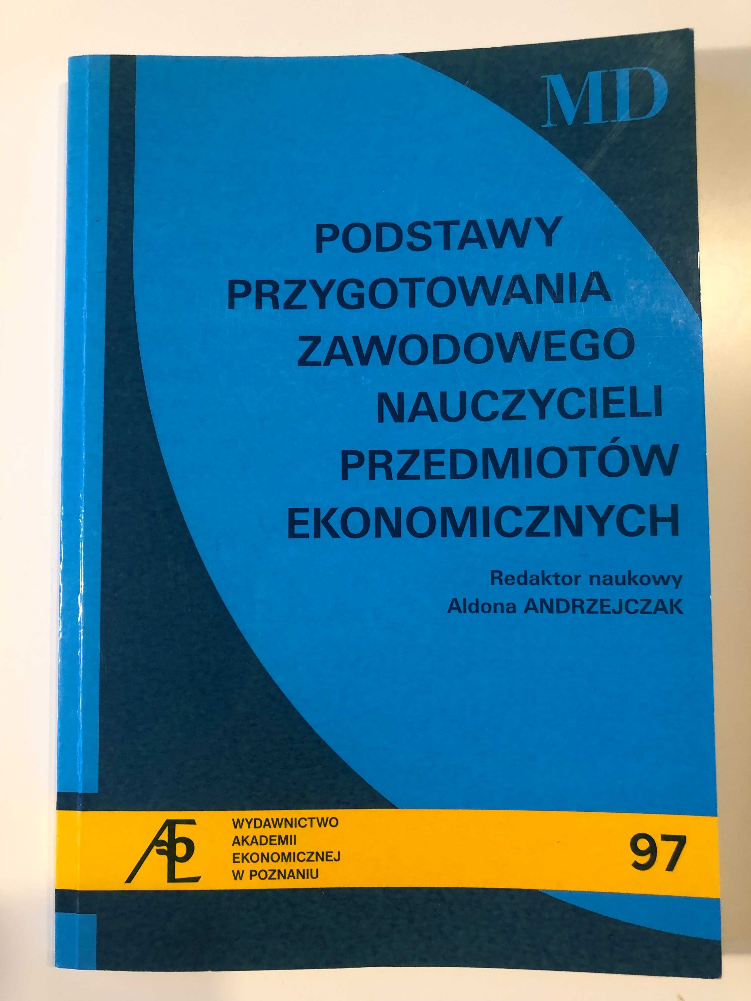 Podstawy przygotowania zawodowego nauczycieli... (Andrzejczak A. red.)