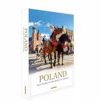 Poland. 1000 Years In The Heart Of Europe