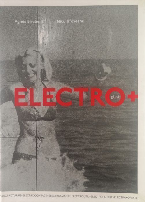Ghid Electro+ Agnes Birebent Nicu Ilfoveanu rum/fr