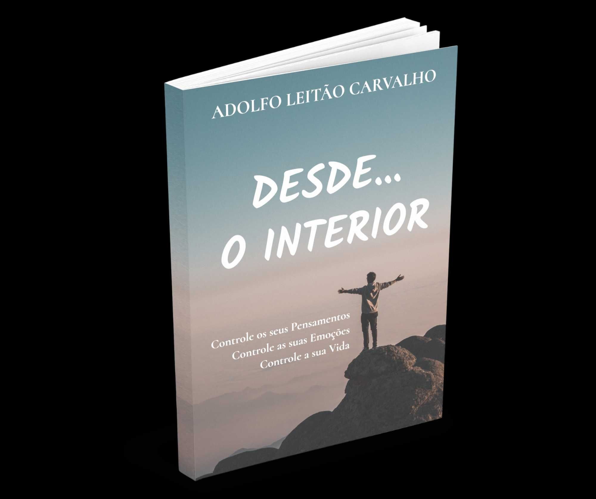 Livros novos - Desde...O Interior de Adolfo Leitão Carvalho