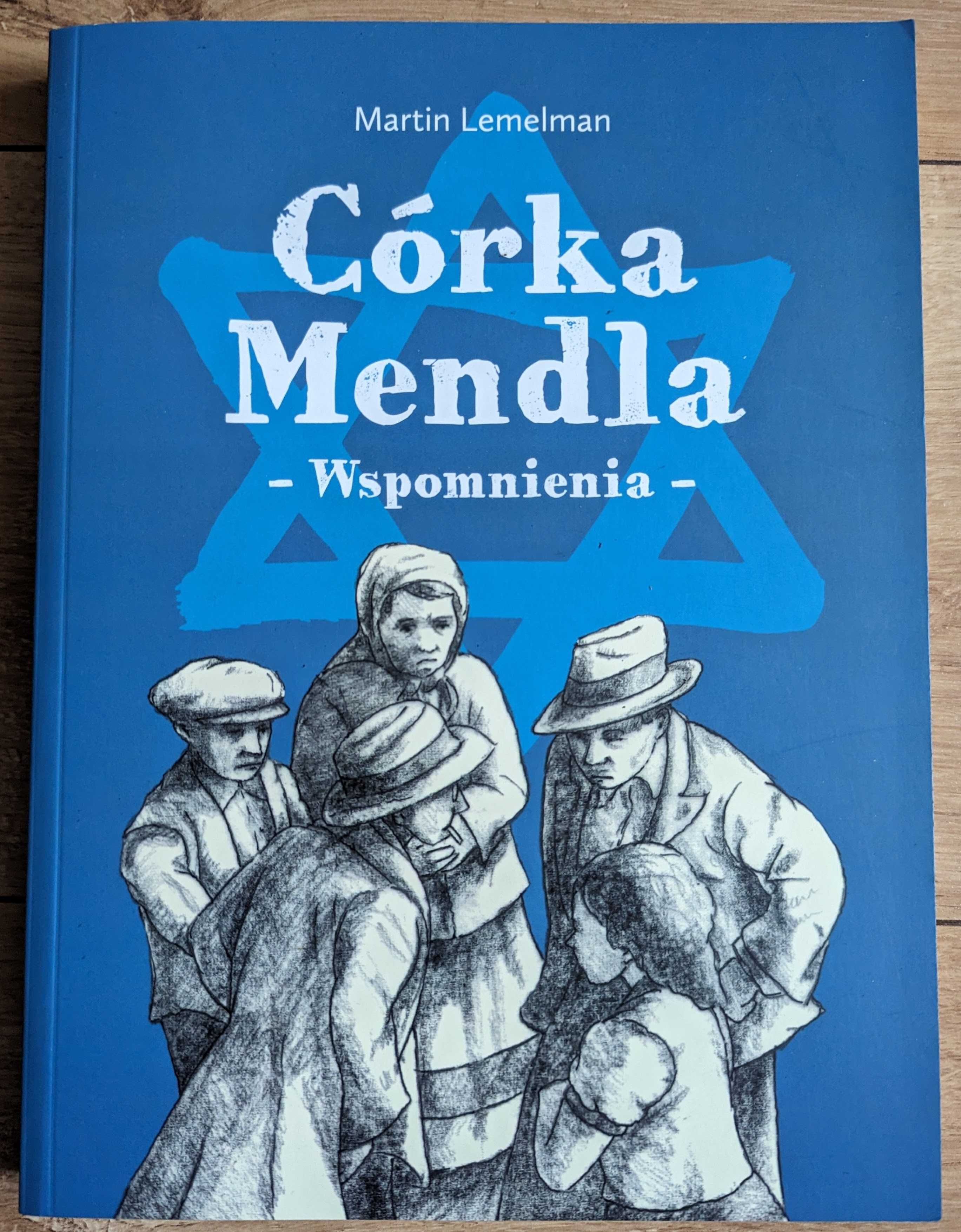 Córka Mendla. Wspomnienia - Martin Lemelman