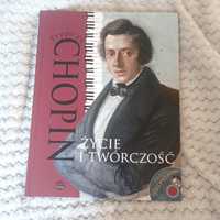 Chopin - życie i twórczość + Płyta CD