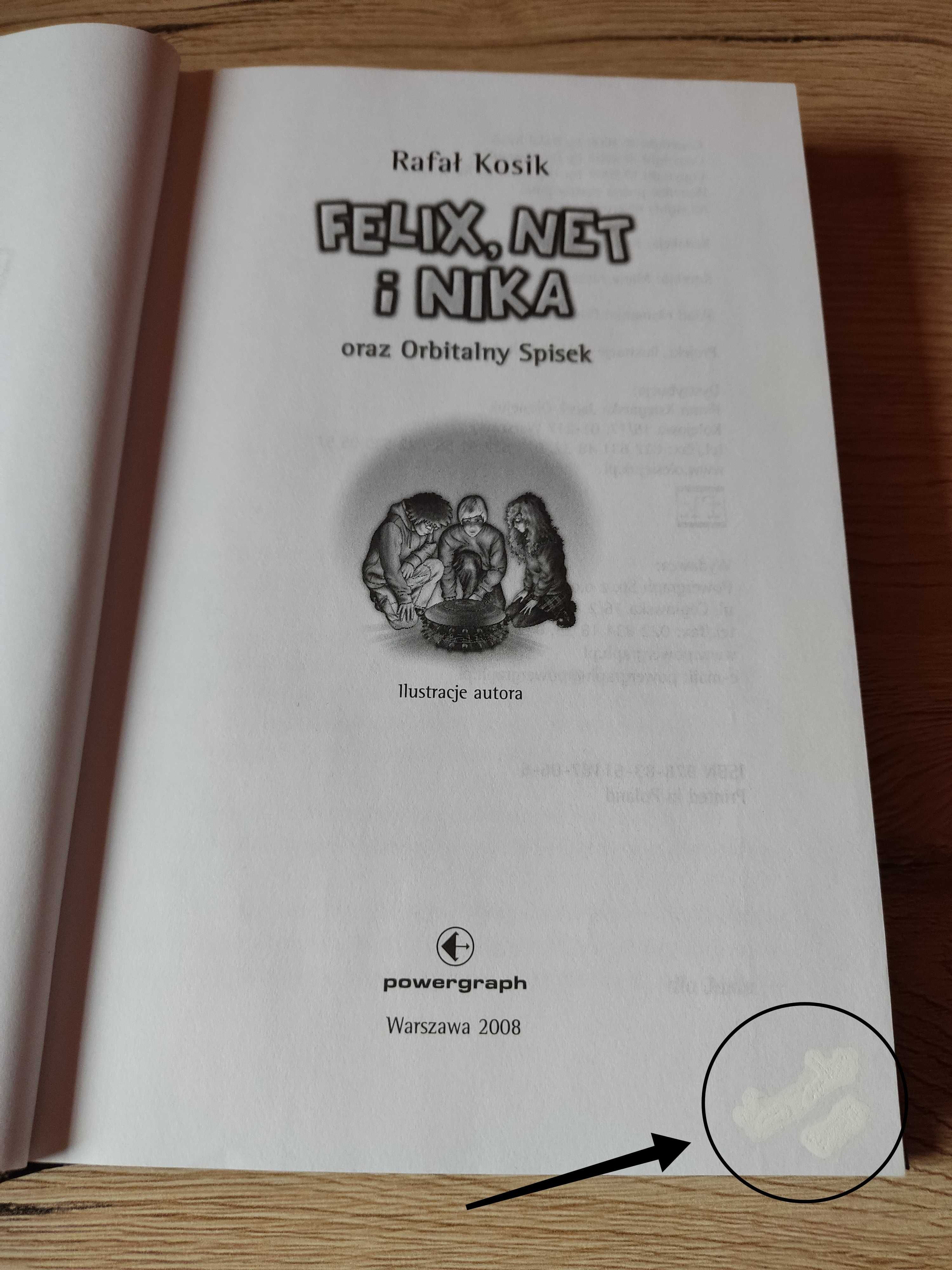Rafał Kosik "Felix, Net i Nika oraz Orbitalny Spisek'