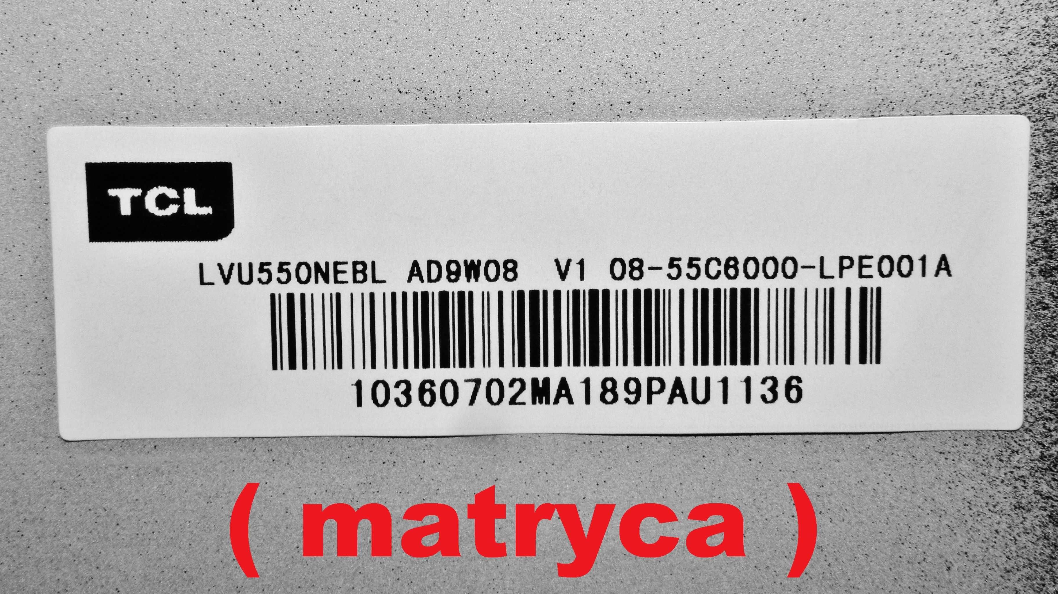 Płyta główna telewizora TCL 55DC760   - ozn. znamionowe na zdjęciach