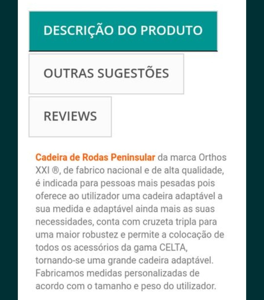 Cadeira rodas peninsular orthos xxi + andarilho + canadianas + bengala