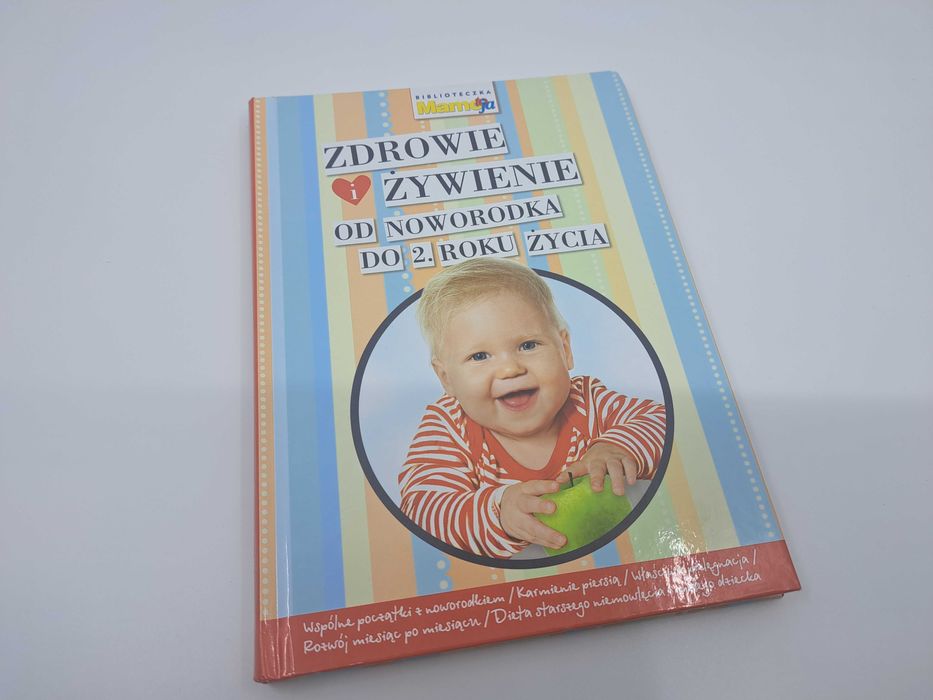 Książka "Zdrowe żywienie od noworodka do 2 roku życia"
