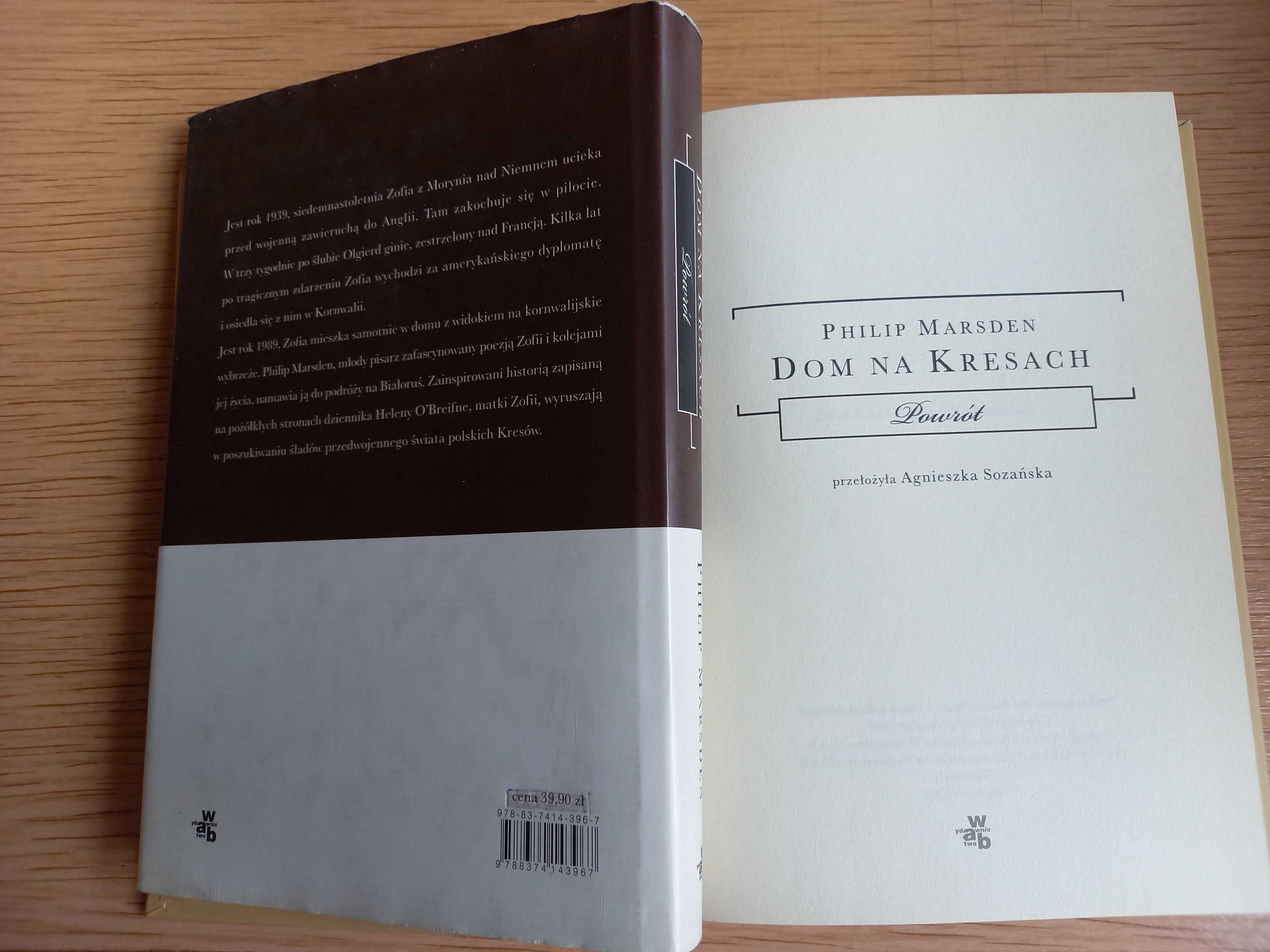 Philip Marsden : Dom na Kresach. Powrót