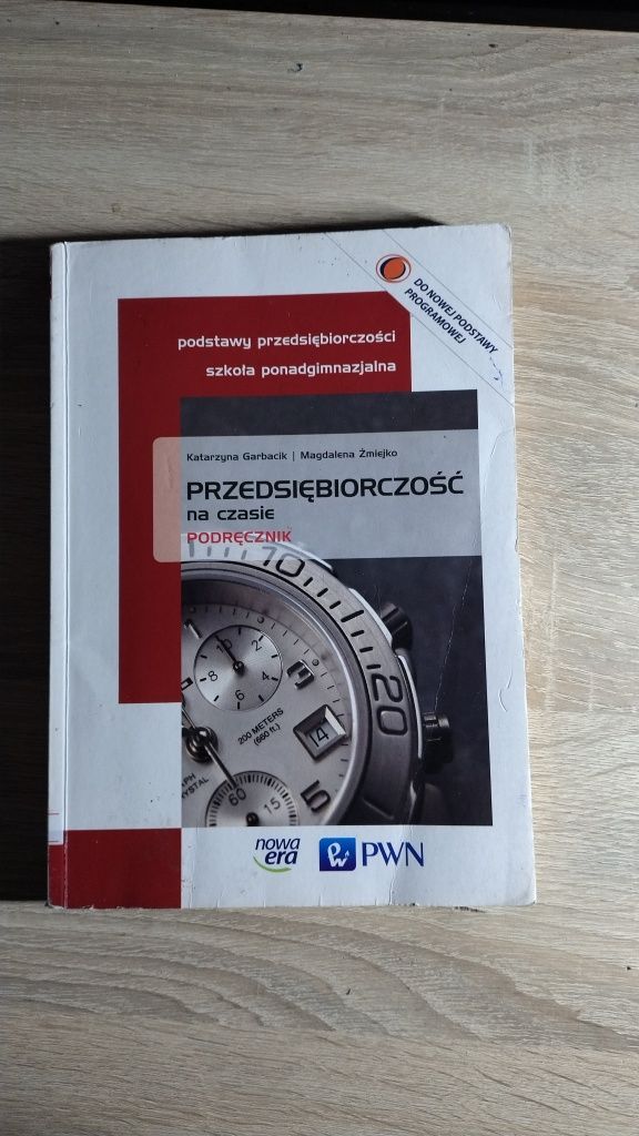 Przedsiębiorczość na czasie podręcznik dla technikum i liceum
