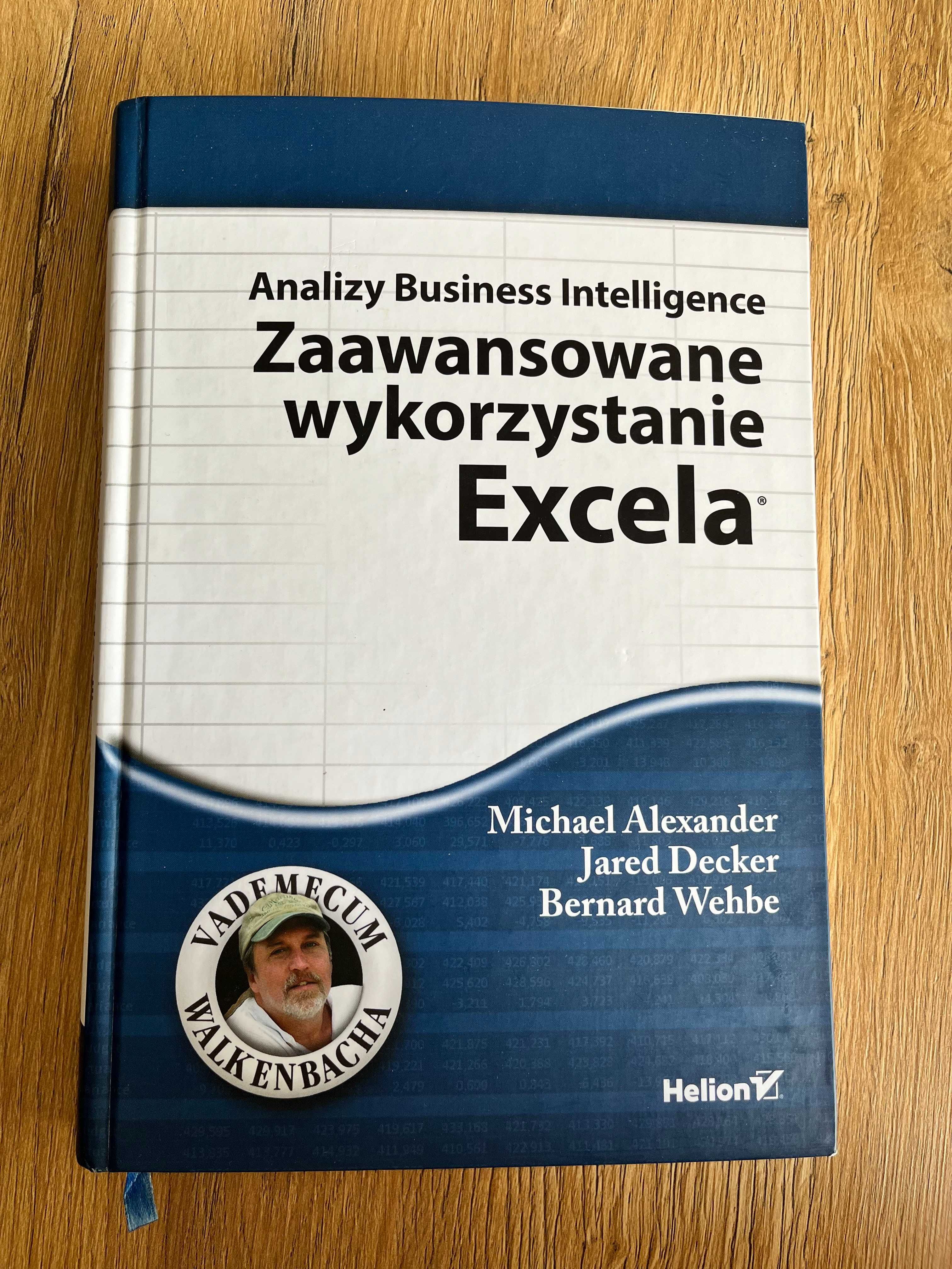 Analizy business intelligence. Zaawansowane wykorzystanie Excela