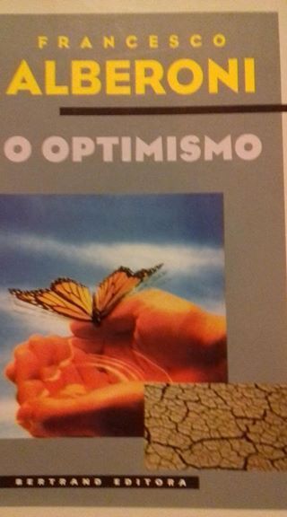 O optimismo Autor: Francesco Alberoni