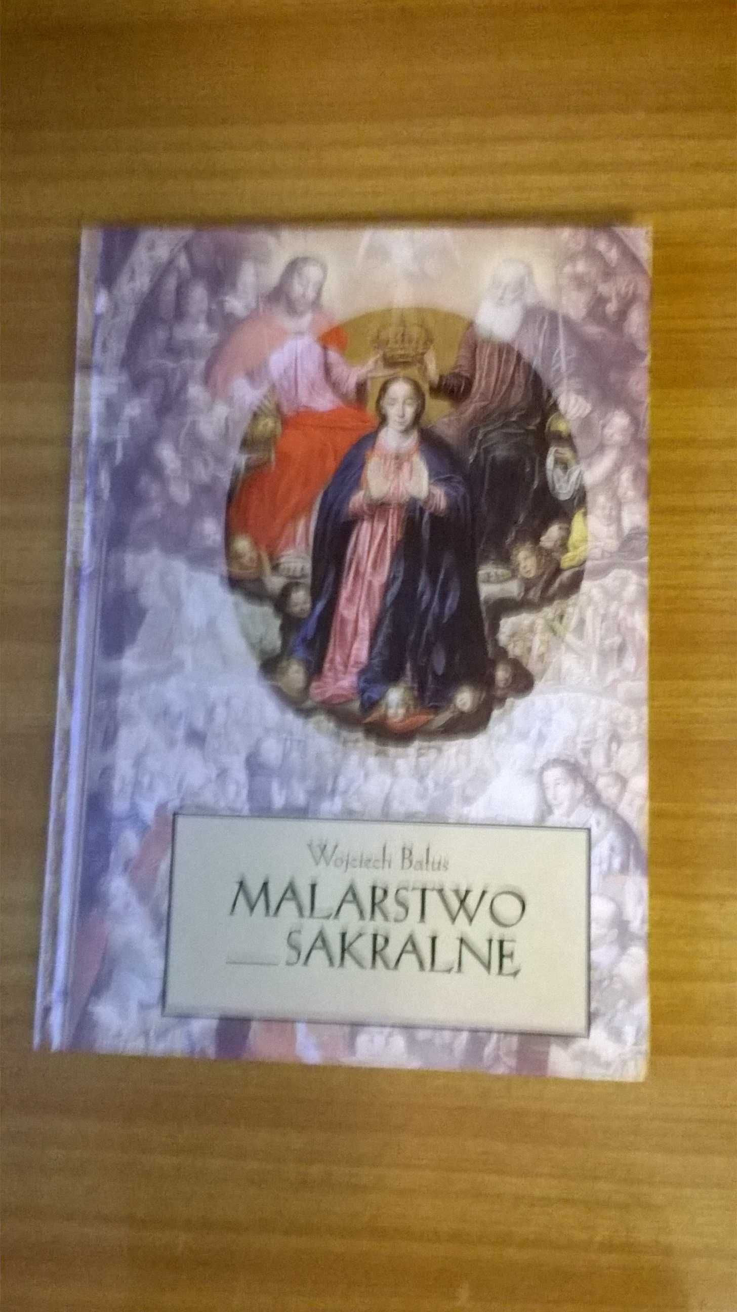 Malarstwo sakralne. " W. Bałus "