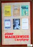 Józef Mackiewicz i krytycy / Mackiewicz/ krytyka / literatura faktu