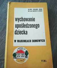 Wychowanie upośledzonego dziecka w warunkach domowych Dr med. Spock