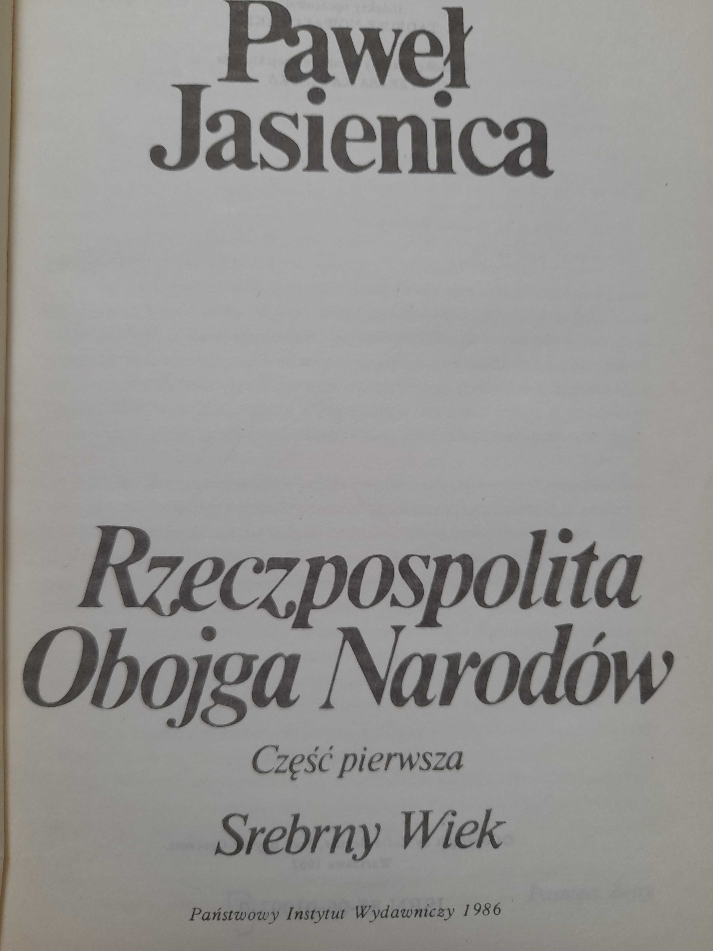 Rzeczpospolita Obojga Narodów Srebrny Wiek Jasienica