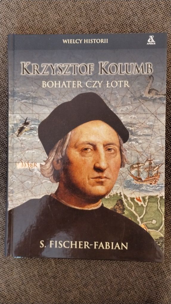 Krzysztof Kolumb bohater czy łotr