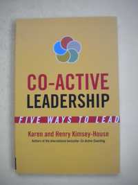Co-Active Leadership
de Karen an Henry Kimsey-House