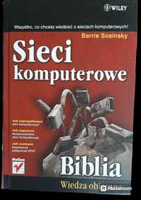 Książka "Sieci komputerowe. Biblia"