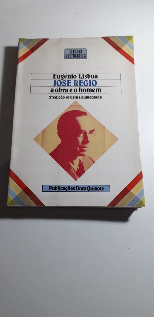 José Régio, A Obra e o Homem - Eugénio Lisboa