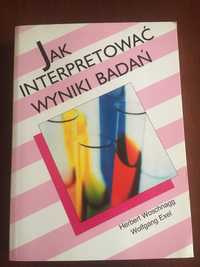 Jak interpretowac wyniki badan H.WoschnaggW.Exel