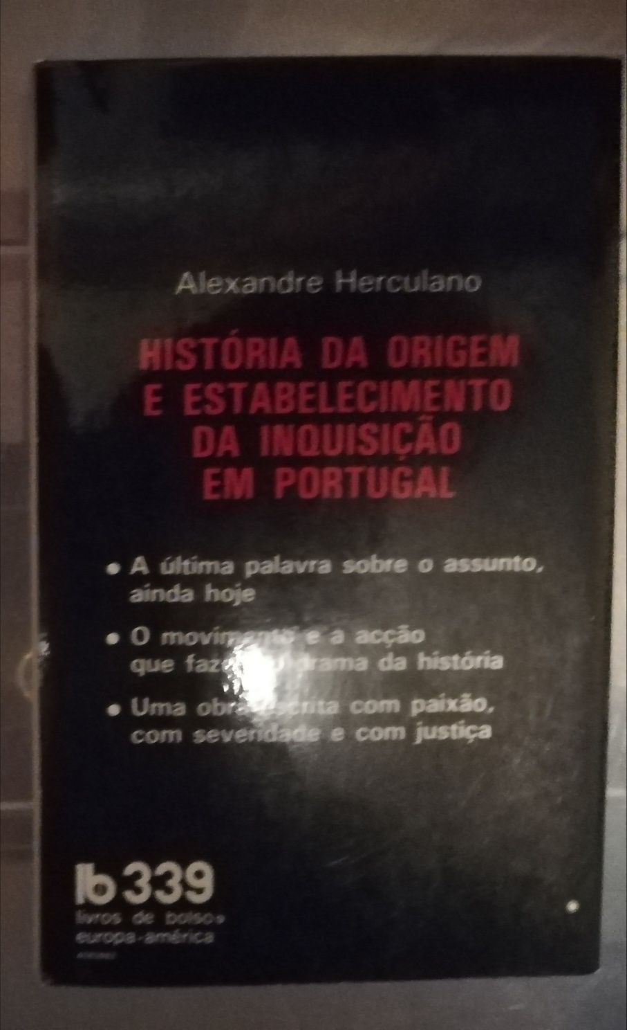 História da Origem e Estabelecimento da Inquisição em Portugal