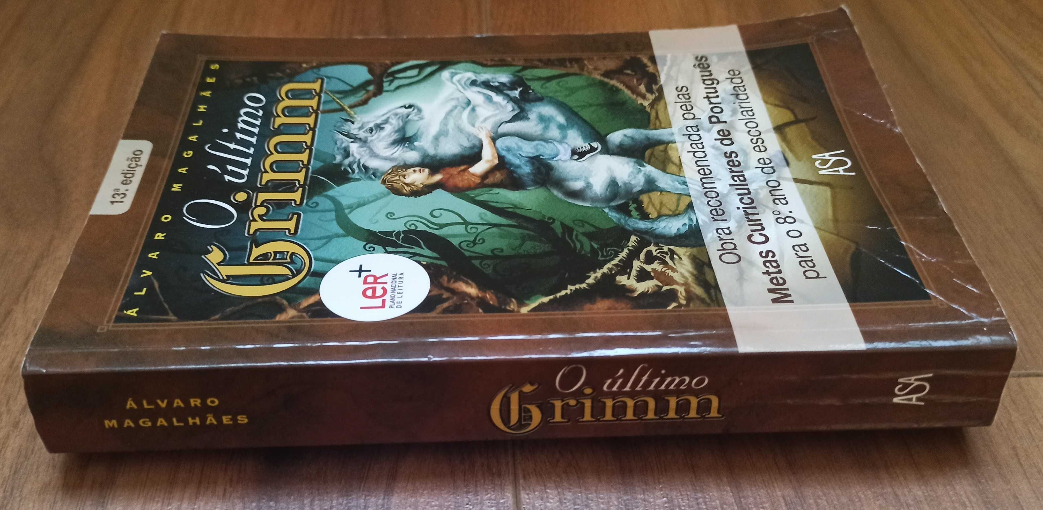 O Último Grimm de Álvaro Magalhães;
