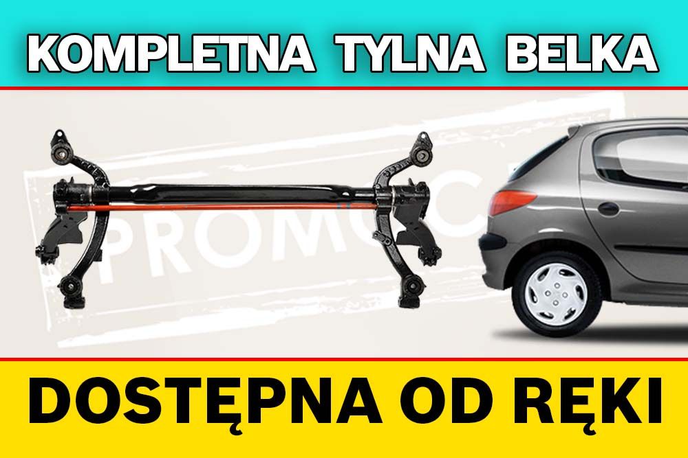 Tylna belka oś Peugeot 206 - 3 lata gwarancji PROMOCJA