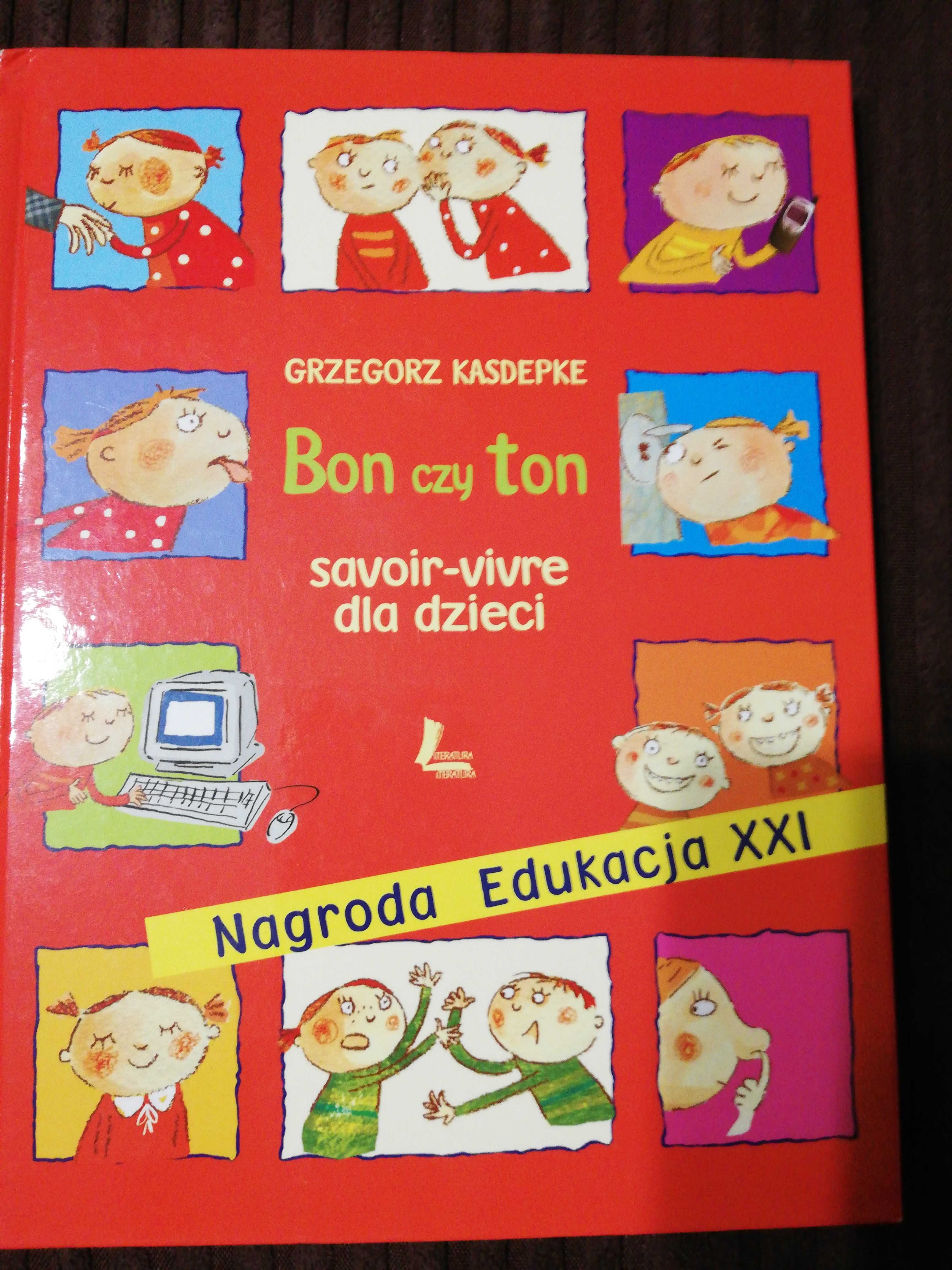 Grzegorz Kasdepke "Bon czy ton" savoir-vivre dla dzieci