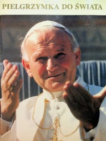 Pielgrzymka Do Świata M. Maliński I Inni