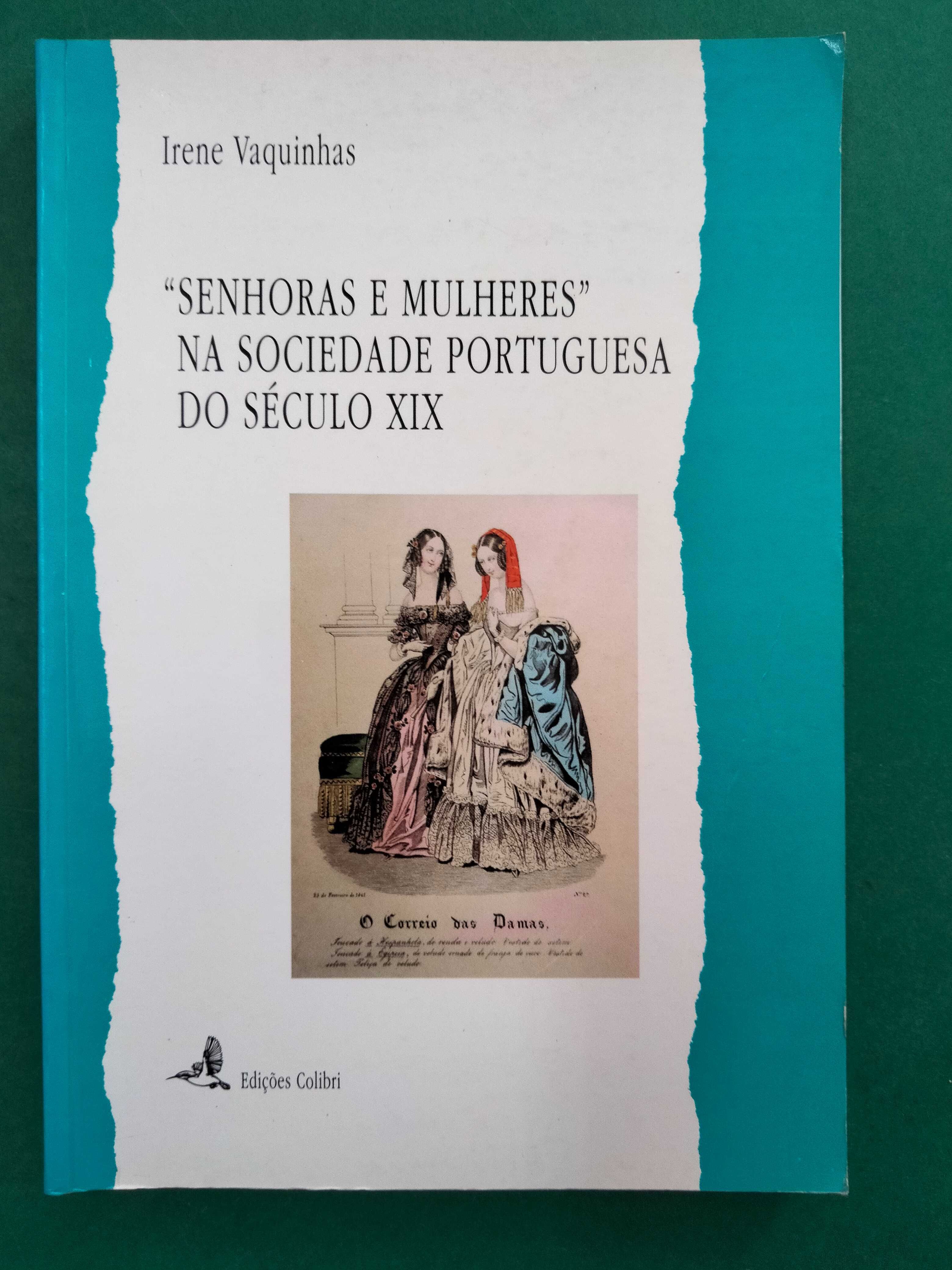 Senhoras e Mulheres na Sociedade Portuguesa do Século XIX