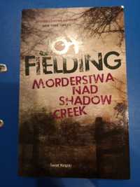 Morderstwa nad Shadow Creek Joy Fielding