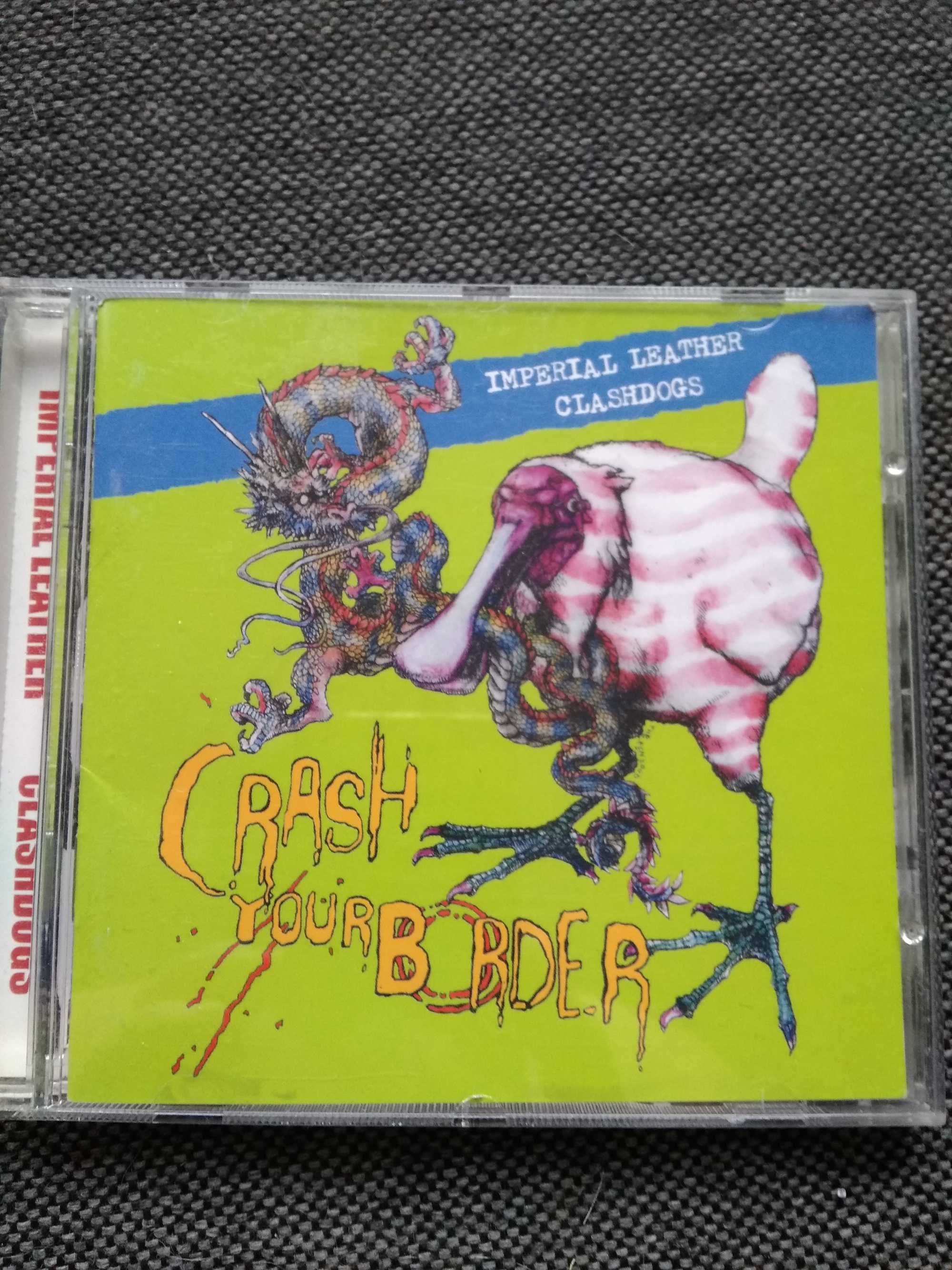 Imperial Leather / Clashdogs ‎– Crash Your Border punk