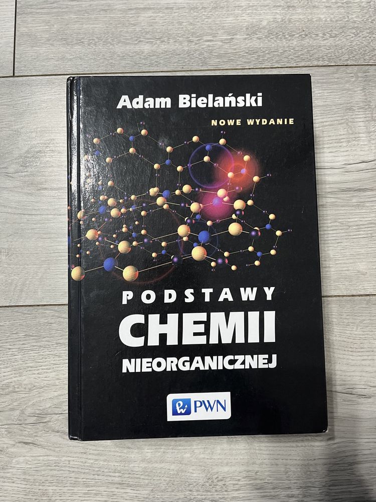 Podstawy chemii nieorganicznej Adam Bielański