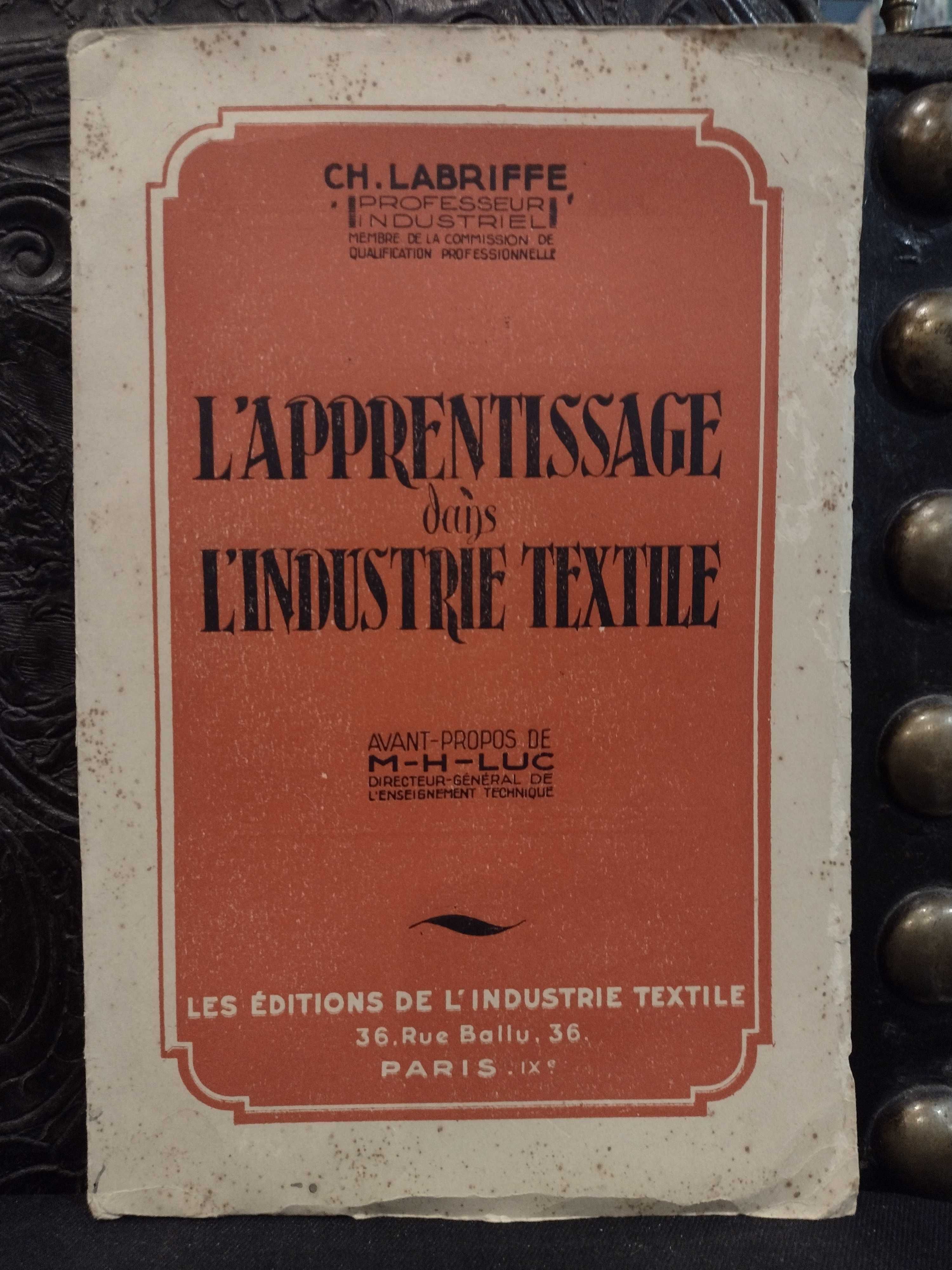 L´Apprentissage dans L´Industrie Textile - Ch. Labriffe