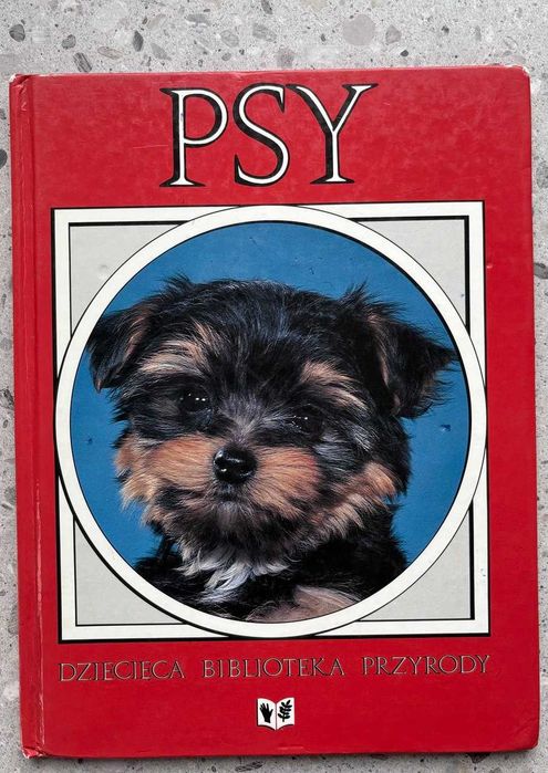 Psy Dziecięca Biblioteka Przyrody Album ilustrowany