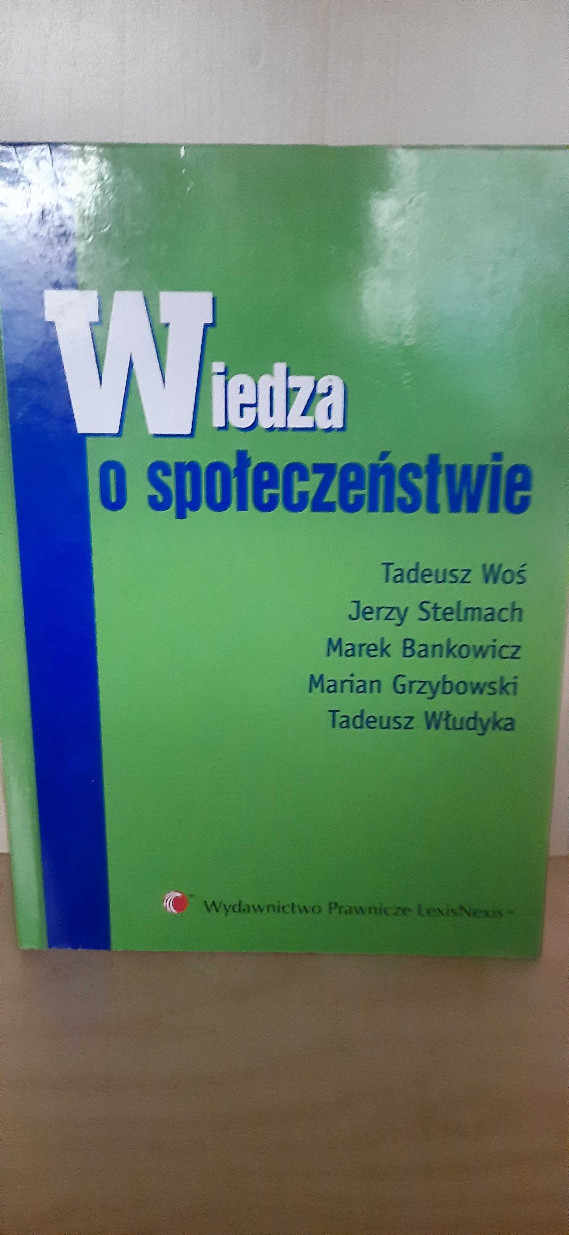 Wiedza o społeczeństwie T. Woś J. Stelmach M. Bankowicz M. Grzybowski