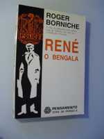 Borniche (Roger);René O Bengala