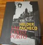 Um certo Porto, Hélder Pacheco