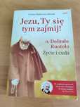 Jezu, Ty się tym zajmij! Dolindo Ruotolo