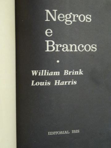 Negros e Brancos de William Brink e Louis Harris