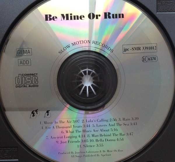 BE MINE OR RUN cd Be Mine Or Run