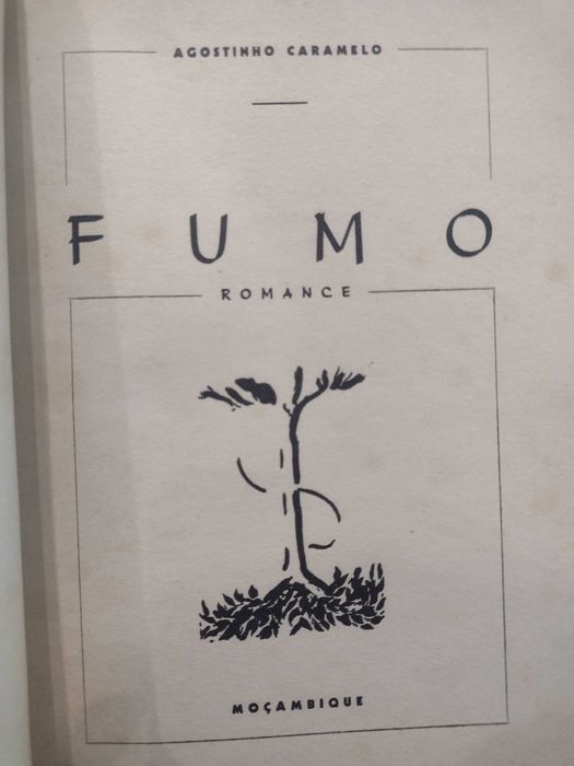 Fumo - Agostinho Caramelo "Moçambique" 1ª Edição