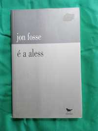 É a Aless - Jon Fosse